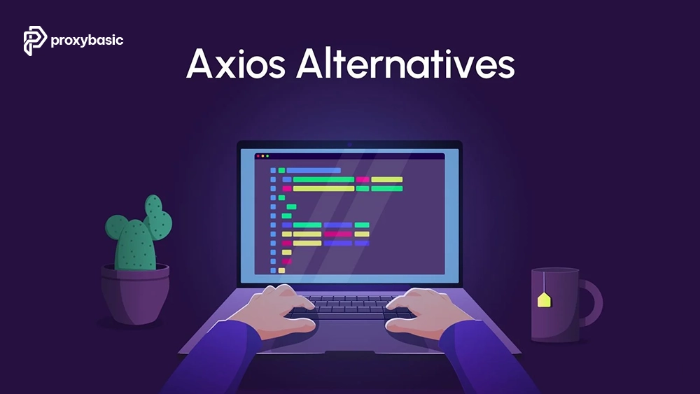 Axios code running on a laptop while comparing alternatives and rotating proxy options